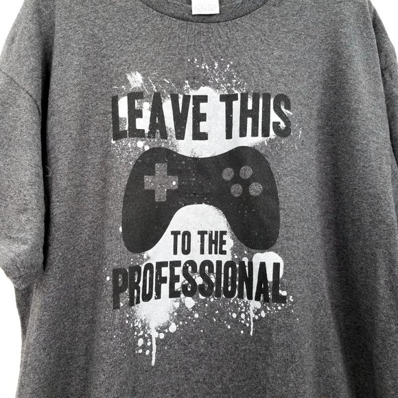 Gamer TShirt Leave this to Professional Gamer Tee